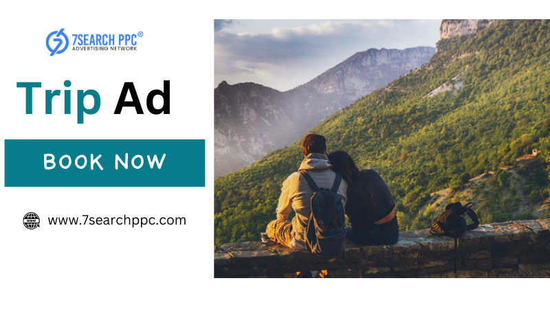 What Are the Benefits of Using Trip Ads?